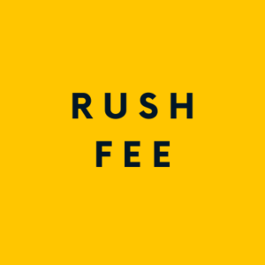 Rush Fee