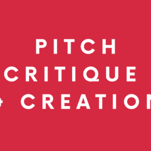 Pitch Critique/Creation
