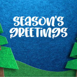 Season's Greetings!