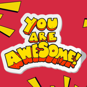 You are Awesome